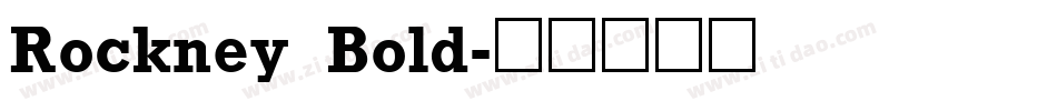 Rockney Bold字体转换